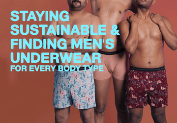 Staying Sustainable & Finding Men’s Underwear for Every Body Type
